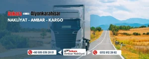Ankara Afyonkarahisar Ambar Nakliyat Fiyatları
