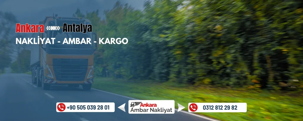 Ankara Antalya Ambar Nakliyat Fiyatları