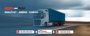 Ankara Aydın Ambar Nakliyat Fiyatları