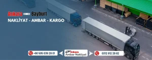 Ankara Bayburt Ambar Nakliyat Fiyatları
