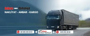 Ankara Osmaniye Ambar Nakliyat Fiyatları